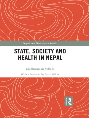 cover image of State, Society and Health in Nepal